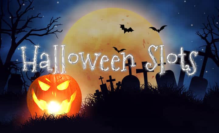 3 Halloween Slots That Will Keep You Awake with Huge Wins