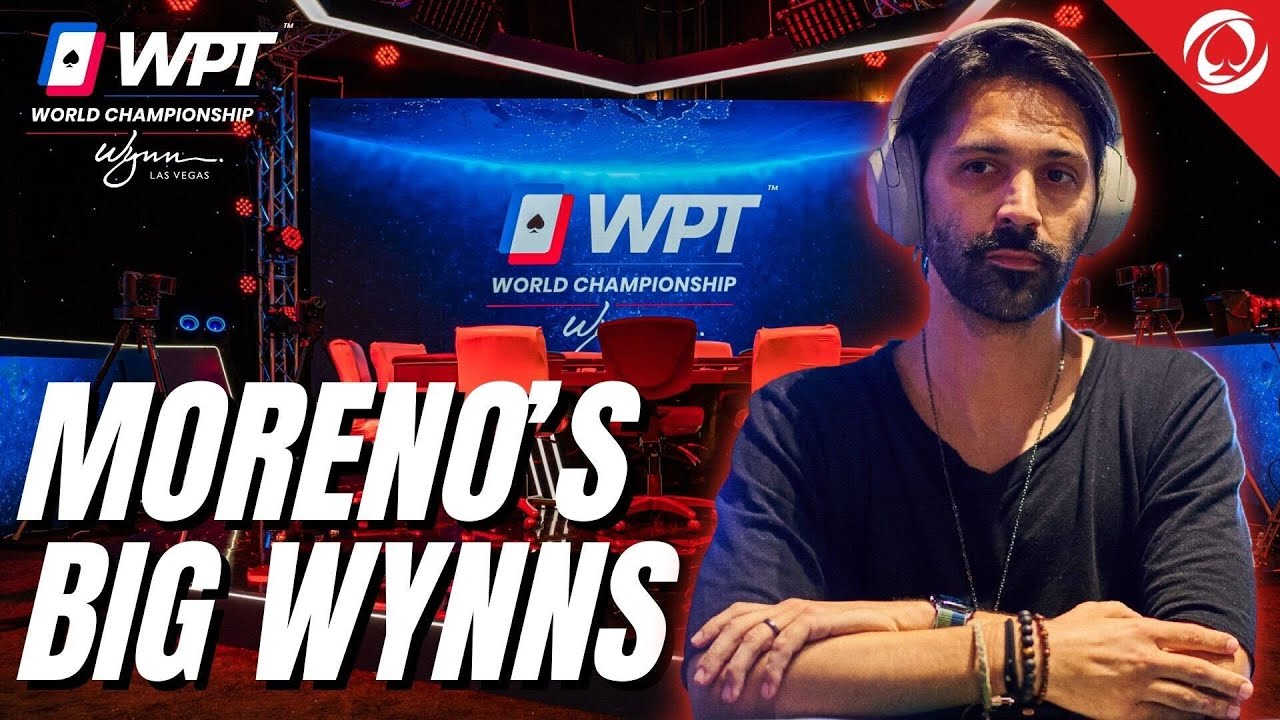 2022 WPT World Championship Event | Andrew Moreno | Moreno's Big Wynns | Videos