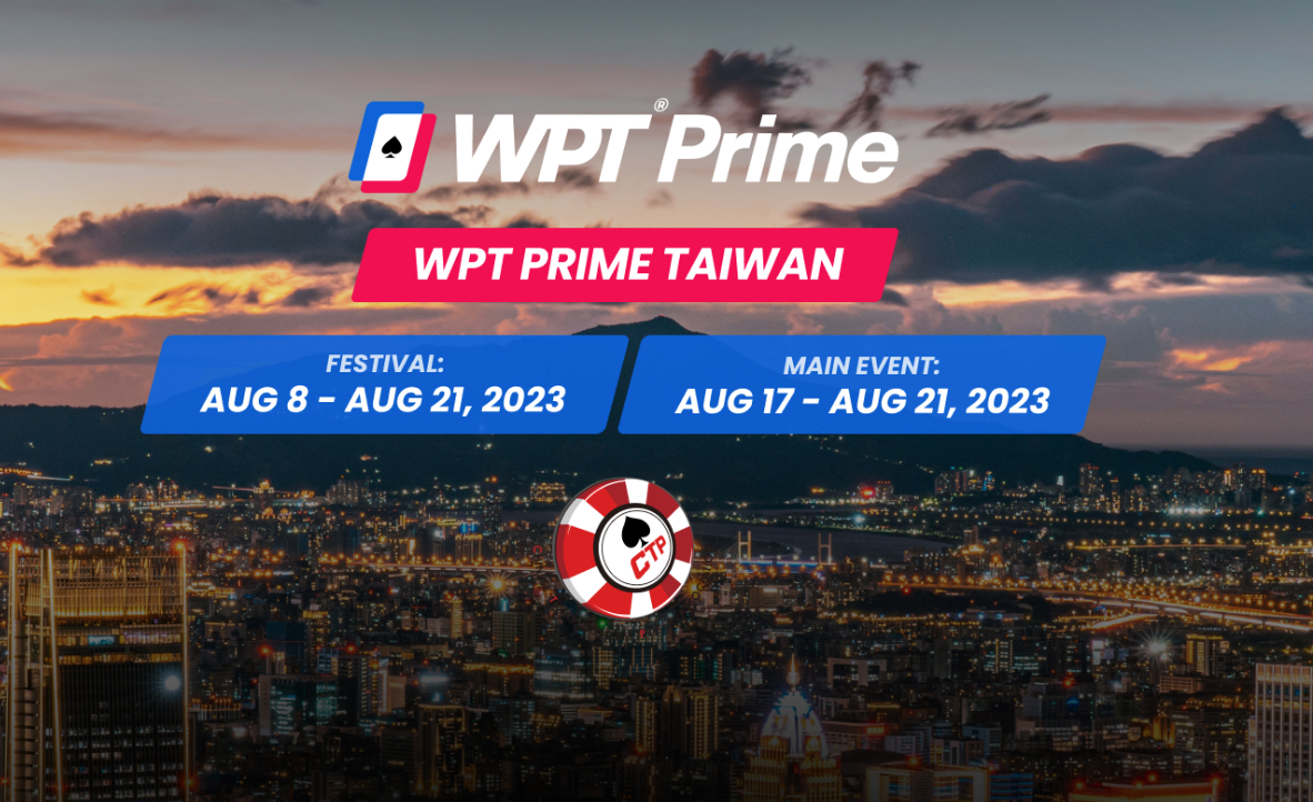 WPT Prime Taiwan Set to Run August 8-21 at New Asia Poker Arena in Taipei City