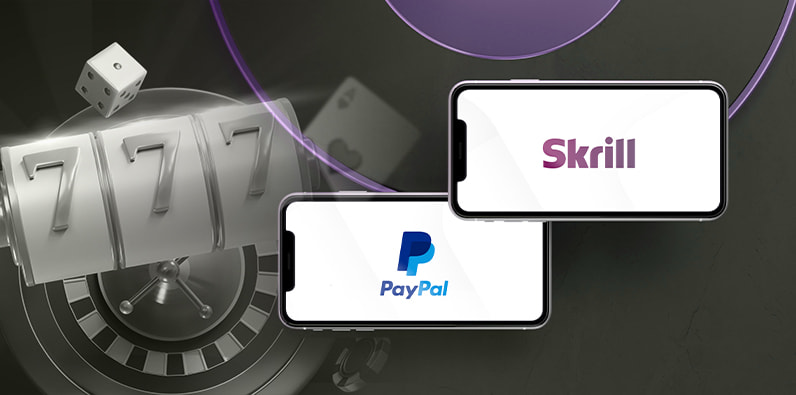 Skrill vs PayPal for Online Gambling